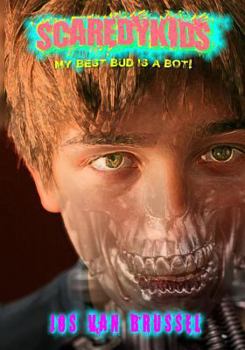 Paperback My Best Bud is a Bot! (Scaredykids #2) Book