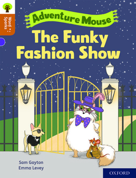 Paperback Oxford Reading Tree Word Sparks: Level 8: The Funky Fashion Show Book