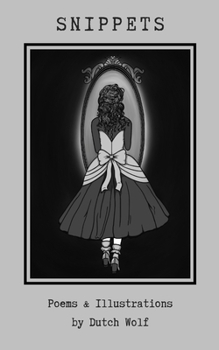 Paperback Snippets: A Collection of Poems Book