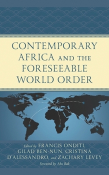 Hardcover Contemporary Africa and the Foreseeable World Order Book
