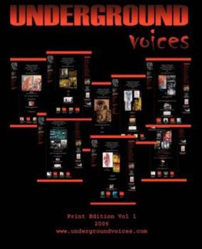 Paperback Underground Voices: Print Edition Vol 1 2006 Book