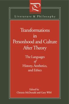 Paperback Transformations in Personhood and Culture After Theory: The Languages of History, Aesthetics, and Ethics Book