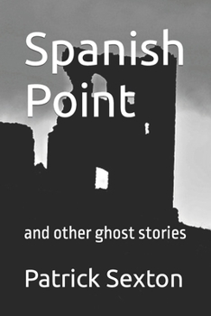 Paperback Spanish Point: and other ghost stories Book