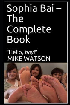 Paperback Sophia Bai - The Complete Book: "Hello, boy!" Book