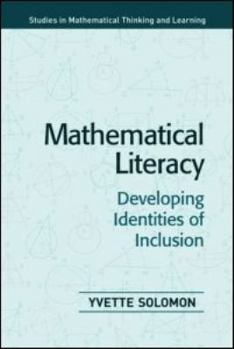 Paperback Mathematical Literacy: Developing Identities of Inclusion Book