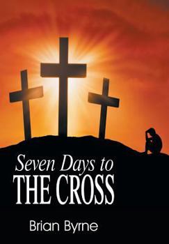 Paperback Seven Days to the Cross Book