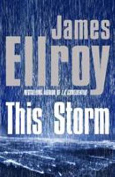 This Storm - Book #2 of the Second L.A. Quartet