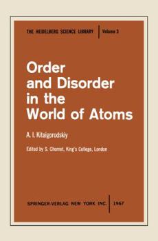 Paperback Order and Disorder in the World of Atoms Book