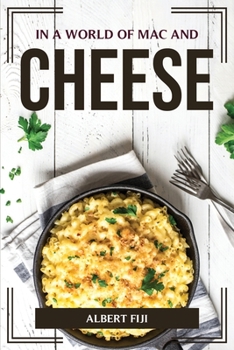 Paperback In a World of Mac and Cheese Book