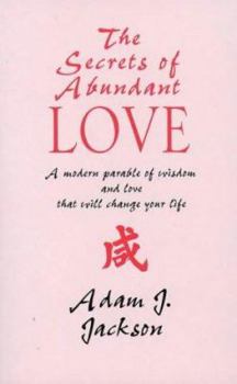 Paperback The Secrets of Abundant Love Book