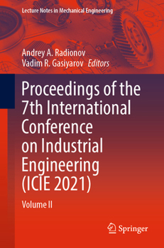 Paperback Proceedings of the 7th International Conference on Industrial Engineering (Icie 2021): Volume II Book