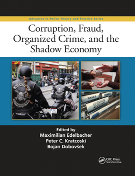 Paperback Corruption, Fraud, Organized Crime, and the Shadow Economy Book