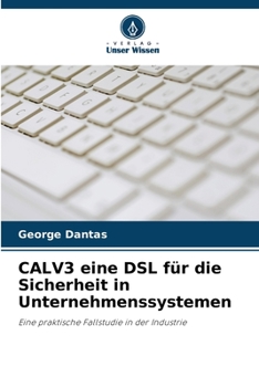 CALV3 eine DSL für die Sicherheit in Unternehmenssystemen
