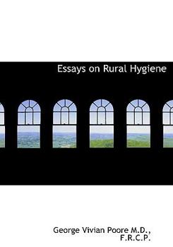 Essays on Rural Hygiene