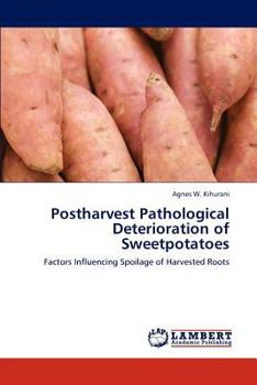 Paperback Postharvest Pathological Deterioration of Sweetpotatoes Book