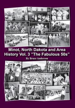 Board book Minot, North Dakota and Area History Vol. 3 "The Fabulous 50s" Book
