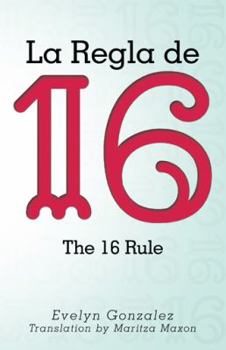 Hardcover La Regla de 16: The 16 Rule Book