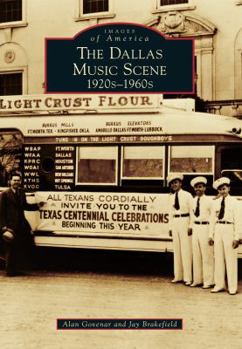 Paperback The Dallas Music Scene: 1920s-1960s Book