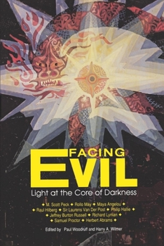 Paperback Facing Evil: Light at the Core of Darkness Book