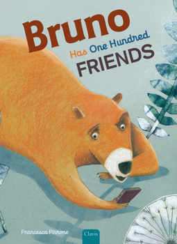 Hardcover Bruno Has One Hundred Friends Book