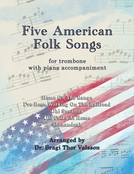 Paperback Five American Folk Songs for Trombone with Piano accompaniment Book