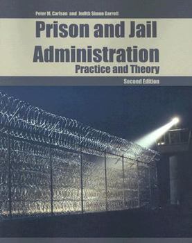 Paperback Prison and Jail Administration: Practice and Theory Book
