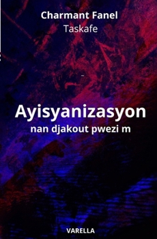 Paperback Ayisyanizasyon nan djakout pwezi m [French] Book