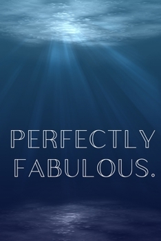Perfectly Fabulous: Inspirational Christmas Gifts For Teens - Lined Blank Notebook Journal