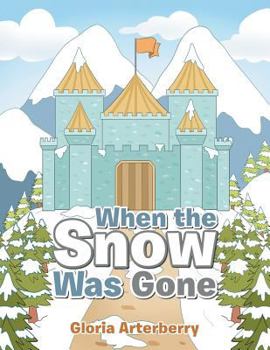Paperback When the Snow Was Gone Book