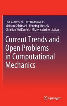 Hardcover Current Trends and Open Problems in Computational Mechanics Book