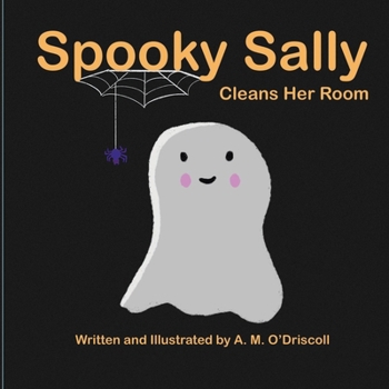 Paperback Spooky Sally Cleans Her Room Book