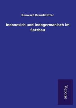 Paperback Indonesich und Indogermanisch im Satzbau [German] Book