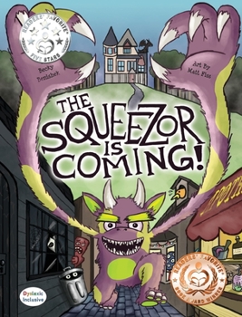 Hardcover The Squeezor is Coming! Book