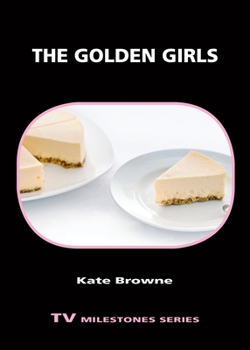 The Golden Girls - Book  of the TV Milestones