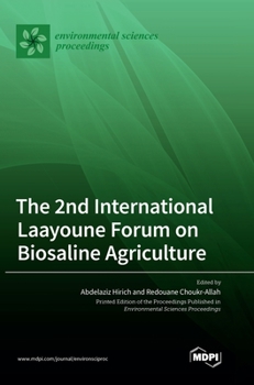 Hardcover The 2nd International Laayoune Forum on Biosaline Agriculture Book