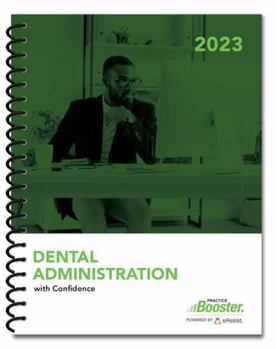 Spiral-bound Dental Administration with Confidence 2023 edition Book