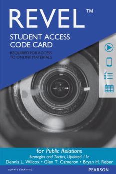 Printed Access Code Revel Access Code for Public Relations: Strategies and Tactics, Updated Edition Book