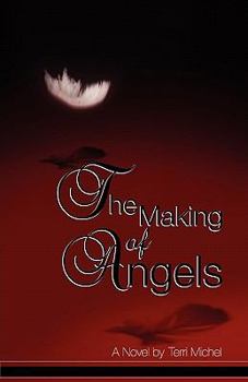 Paperback The Making of Angels Book