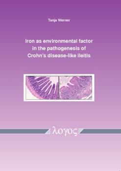 Paperback Iron as Environmental Factor in the Pathogenesis of Crohn's Disease-Like Ileitis Book