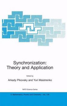 Paperback Synchronization: Theory and Application Book