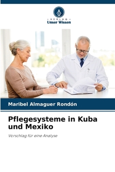 Paperback Pflegesysteme in Kuba und Mexiko [German] Book