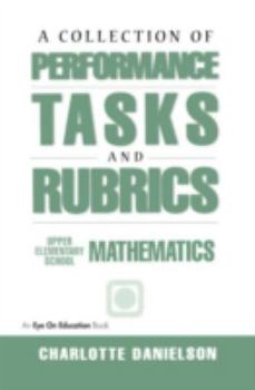 Paperback A Collection of Performance Tasks & Rubrics: Upper Elementary Mathematics Book
