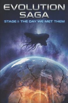 Paperback Evolution Saga Stage I: The Day We Met Them Book