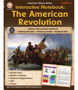 Paperback Interactive Notebook: The American Revolution Resource Book, Grades 5 - 8 Book