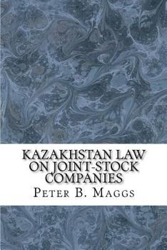 Paperback Kazakhstan Law on Joint-Stock Companies: English Translation and Russian Text on Parallel Pages Book