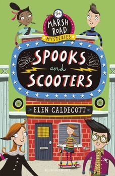 Spooks and Scooters - Book #3 of the Marsh Road Mysteries