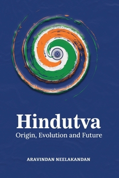 Paperback Hindutva: Origin Evolution and Future Book