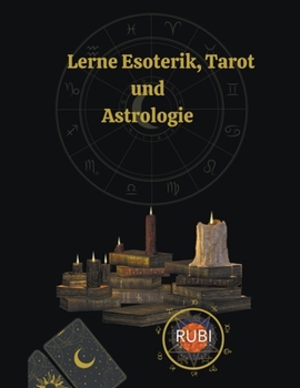 Paperback Lerne Esoterik, Tarot und Astrologie [German] Book