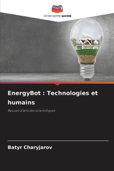 Paperback EnergyBot: Technologies et humains [French] Book