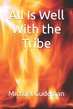 Paperback All Is Well With the Tribe Book
